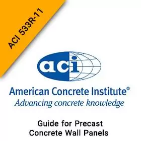 ACI 533R-11 Guide for Precast Concrete Wall Panels